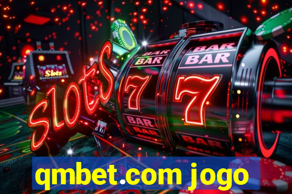 qmbet.com jogo